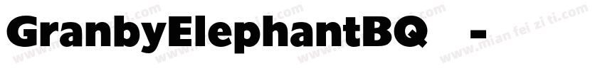 GranbyElephantBQ 字体字体转换